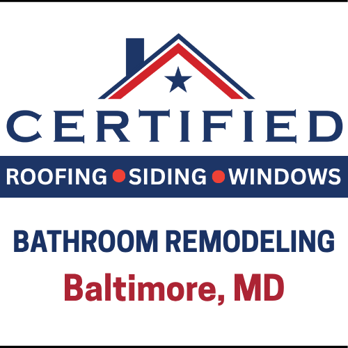 Certified Roofing logo with the text "Bathroom Remodeling Baltimore, MD"