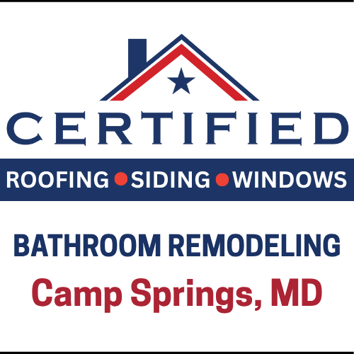 Certified Roofing logo with the text "Bathroom Remodeling Camp Springs, MD"