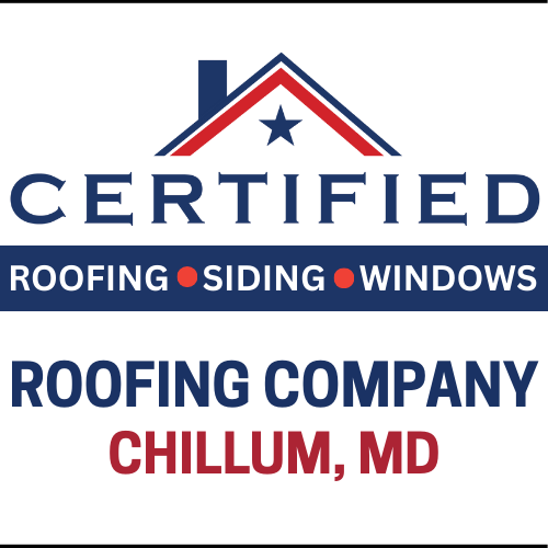 Certified Roofing logo with the text "Roofing Company Chillum MD