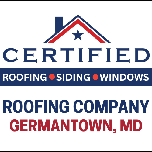 Certified Roofing logo and the words Roofing Company Germantown MD