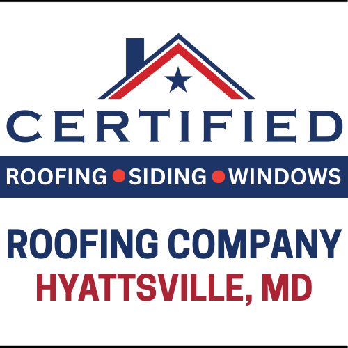 Certified Roofing logo and the words Roofing Company Hyattsville MD